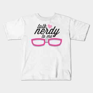 Talk Nerdy Kids T-Shirt